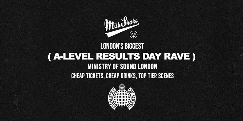 The A-Level Results Day Party 2026 at Ministry of Sound