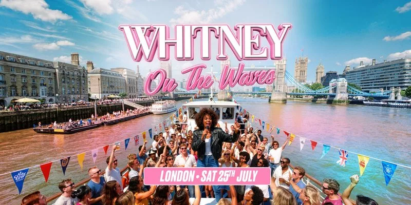 Whitney On The Waves Boat Party London at Blackfriars Pier, Victoria Embankment