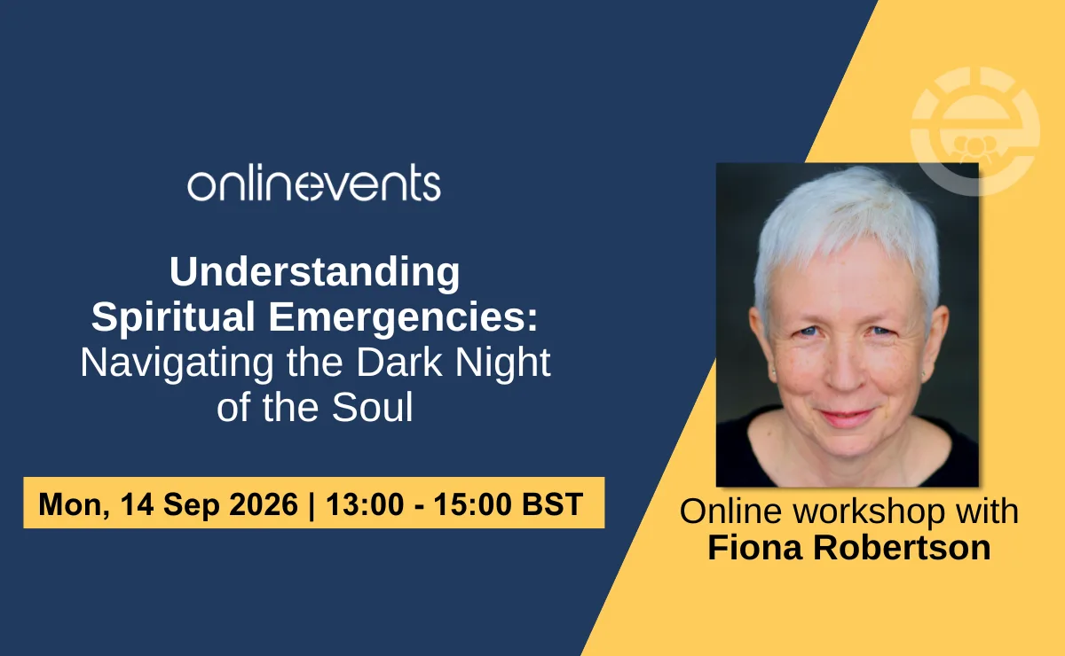 Understanding Spiritual Emergencies: Navigating the Dark Night of the Soul - Fiona Robertson at Online