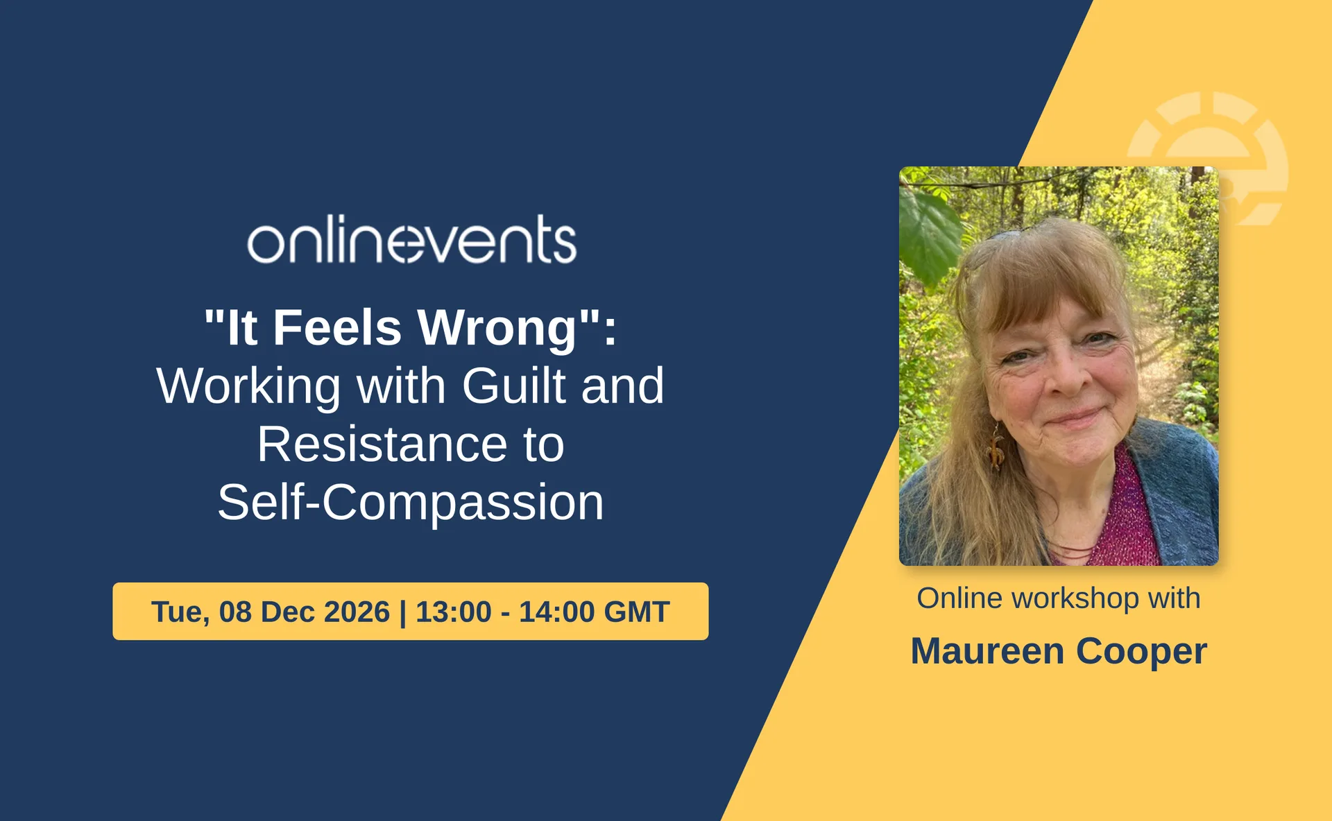 "It Feels Wrong": Working with Guilt and Resistance to Self-Compassion - Maureen Cooper