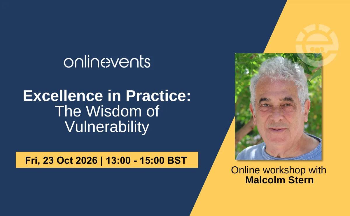 Excellence in Practice: The Wisdom of Vulnerability - Malcolm Stern at Online