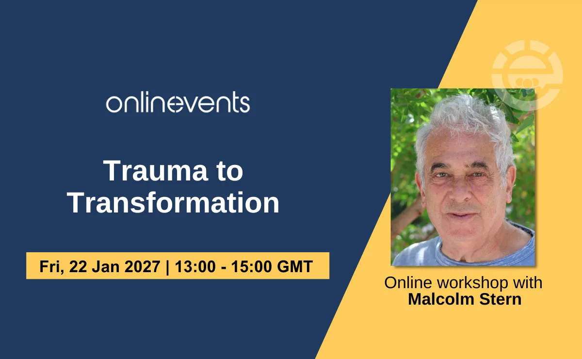 Trauma to Transformation - Malcolm Stern at Online