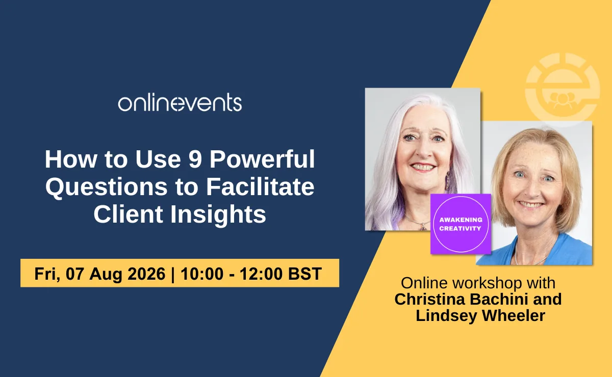 How to Use 9 Powerful Questions to Facilitate Client Insights - Christina Bachini and Lindsey Wheeler at Online