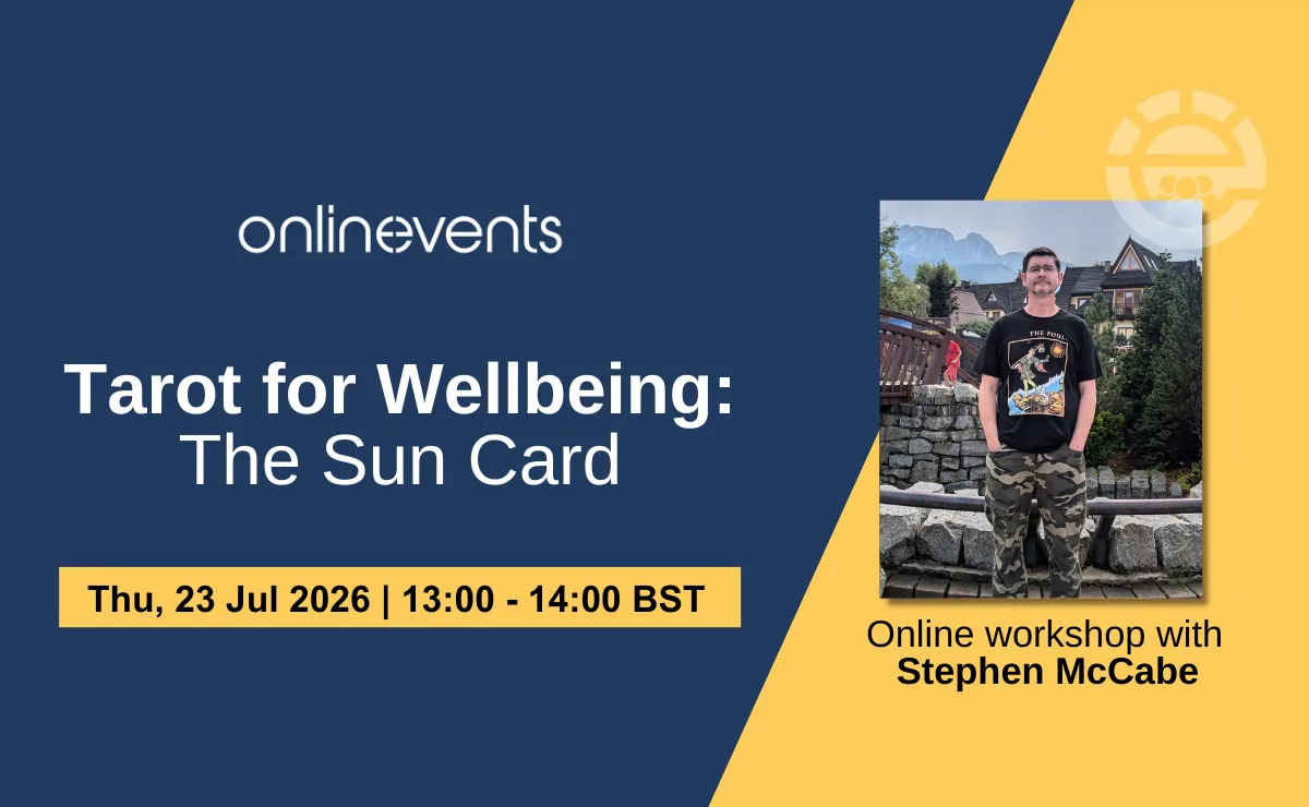 Tarot for Wellbeing: The Sun Card - Stephen McCabe at Online