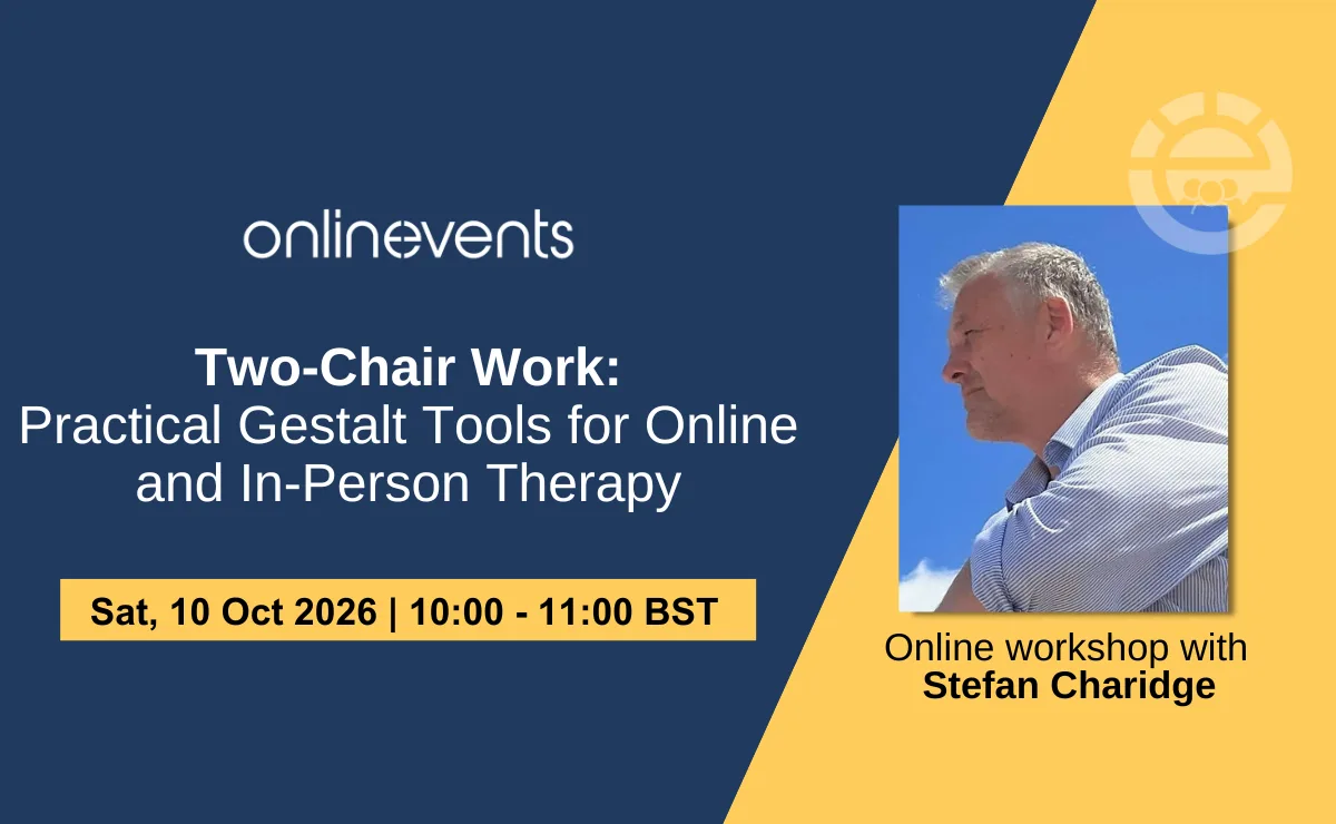 Two-Chair Work: Practical Gestalt Tools for Online and In-Person Therapy - Stefan Charidge