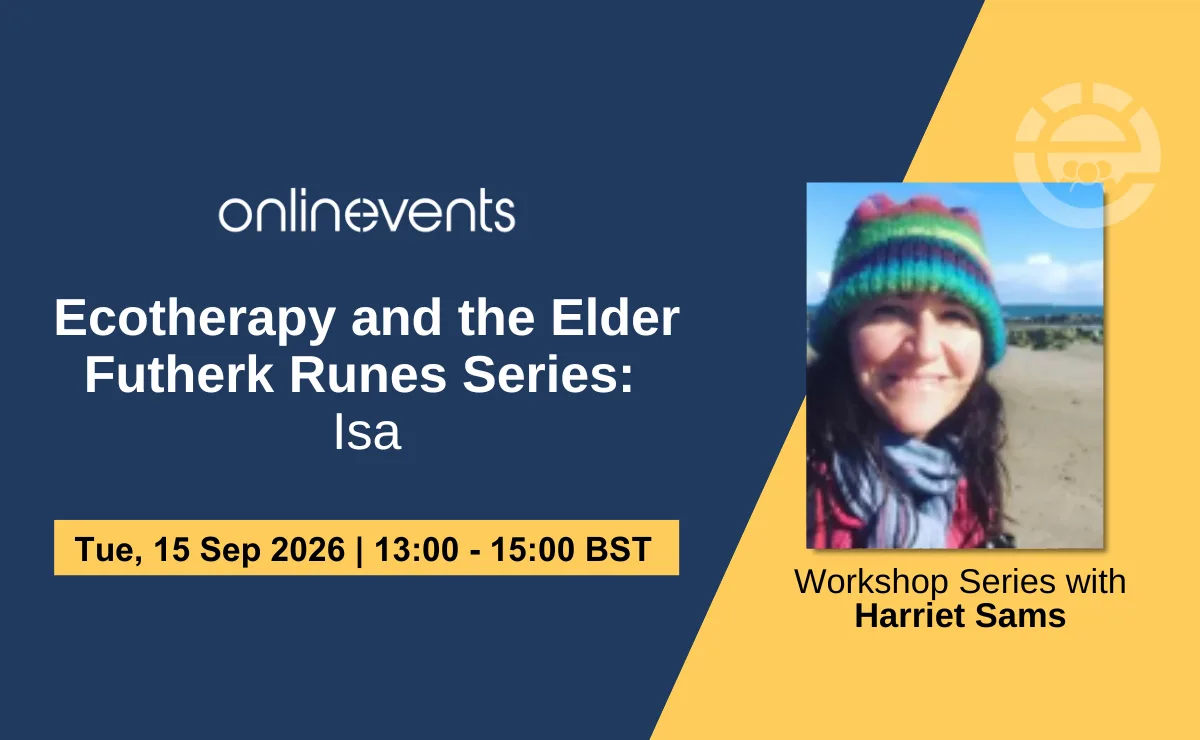 Ecotherapy and the Elder Futherk Runes Series: Isa - Harriet Sams at Online