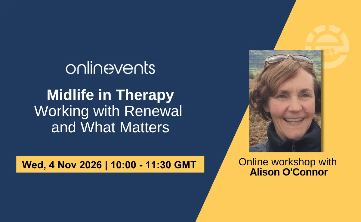 Midlife in Therapy: Working with Renewal and What Matters