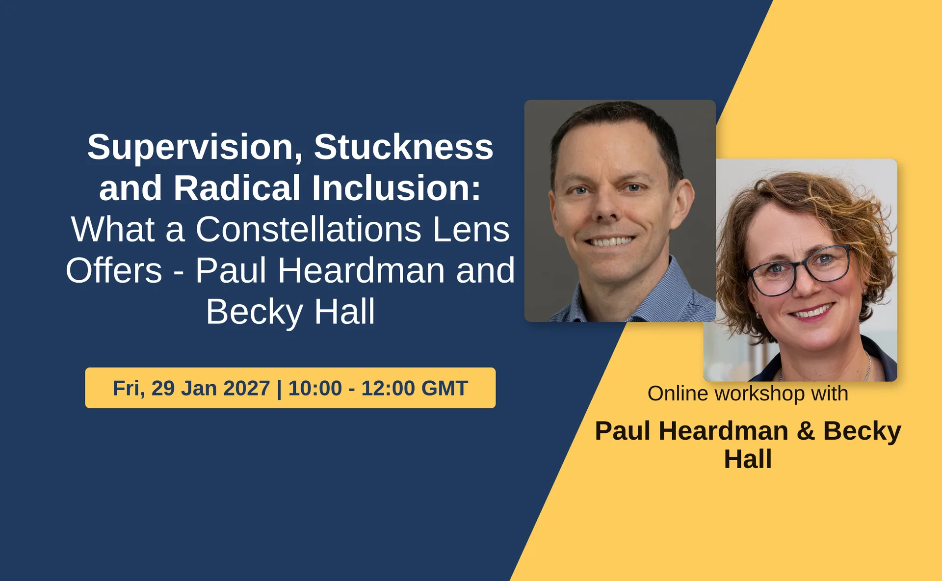 Supervision, Stuckness and Radical Inclusion: What a Constellations Lens Offers - Paul Heardman and Becky Hall