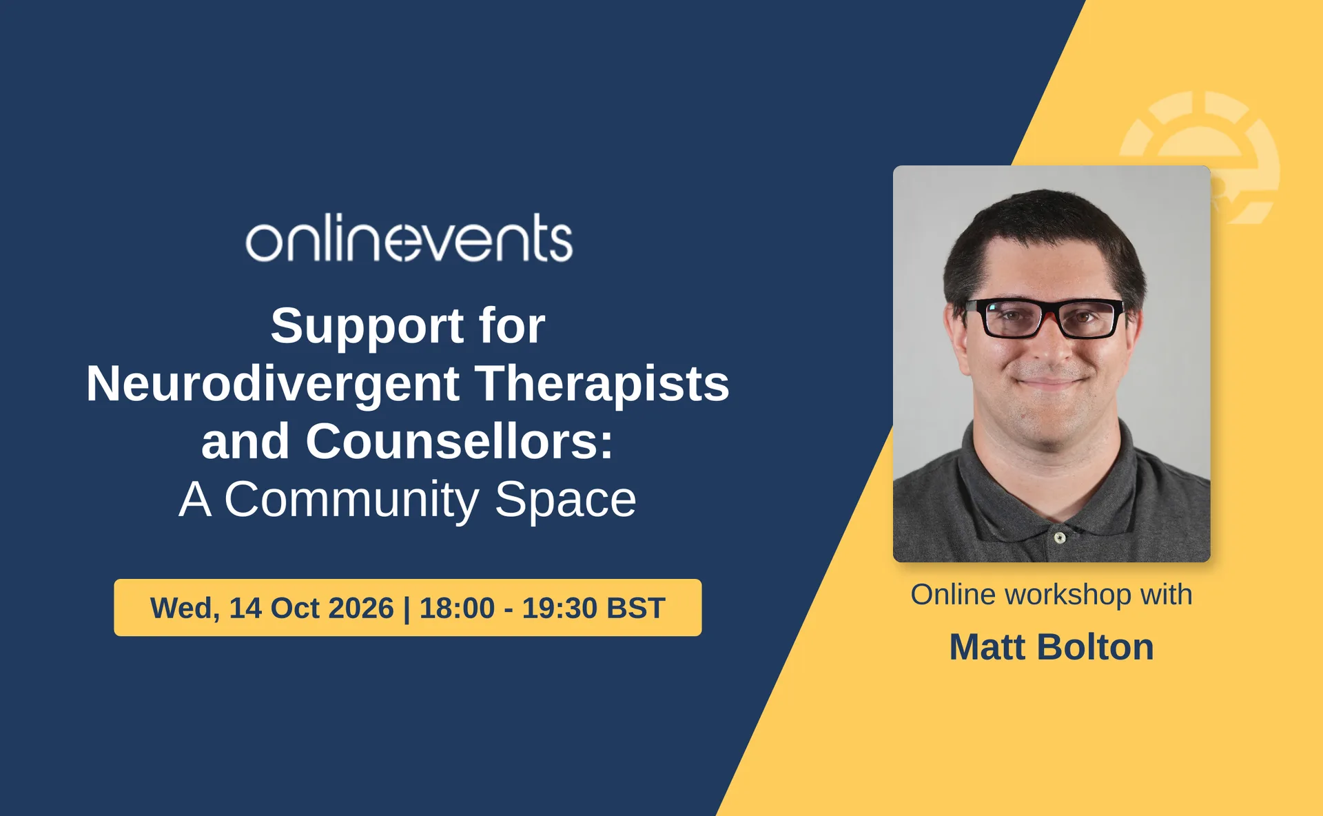 Support for Neurodivergent Therapists and Counsellors: A Community Space - Matt Bolton