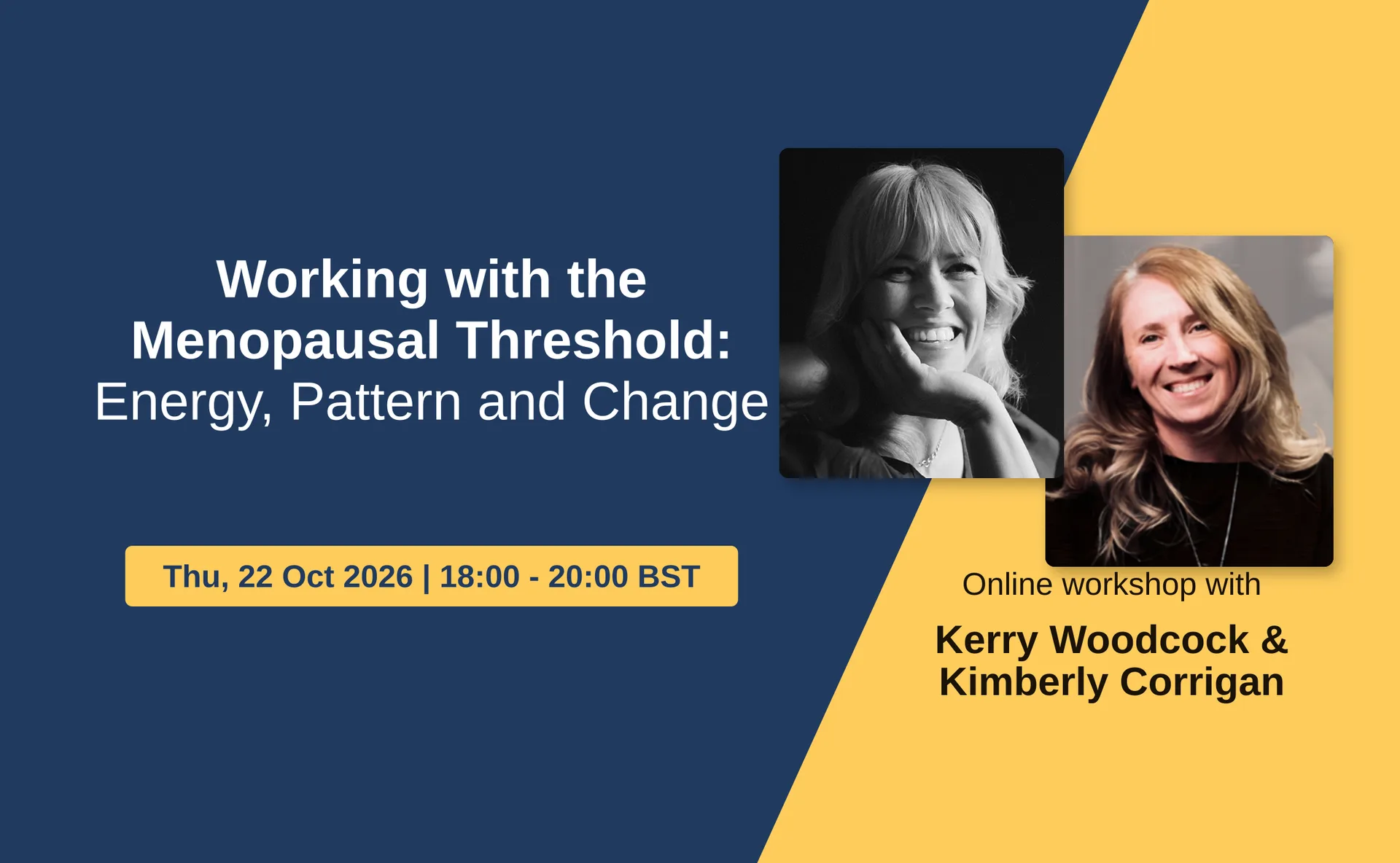 Working with the Menopausal Threshold: Energy, Pattern and Change