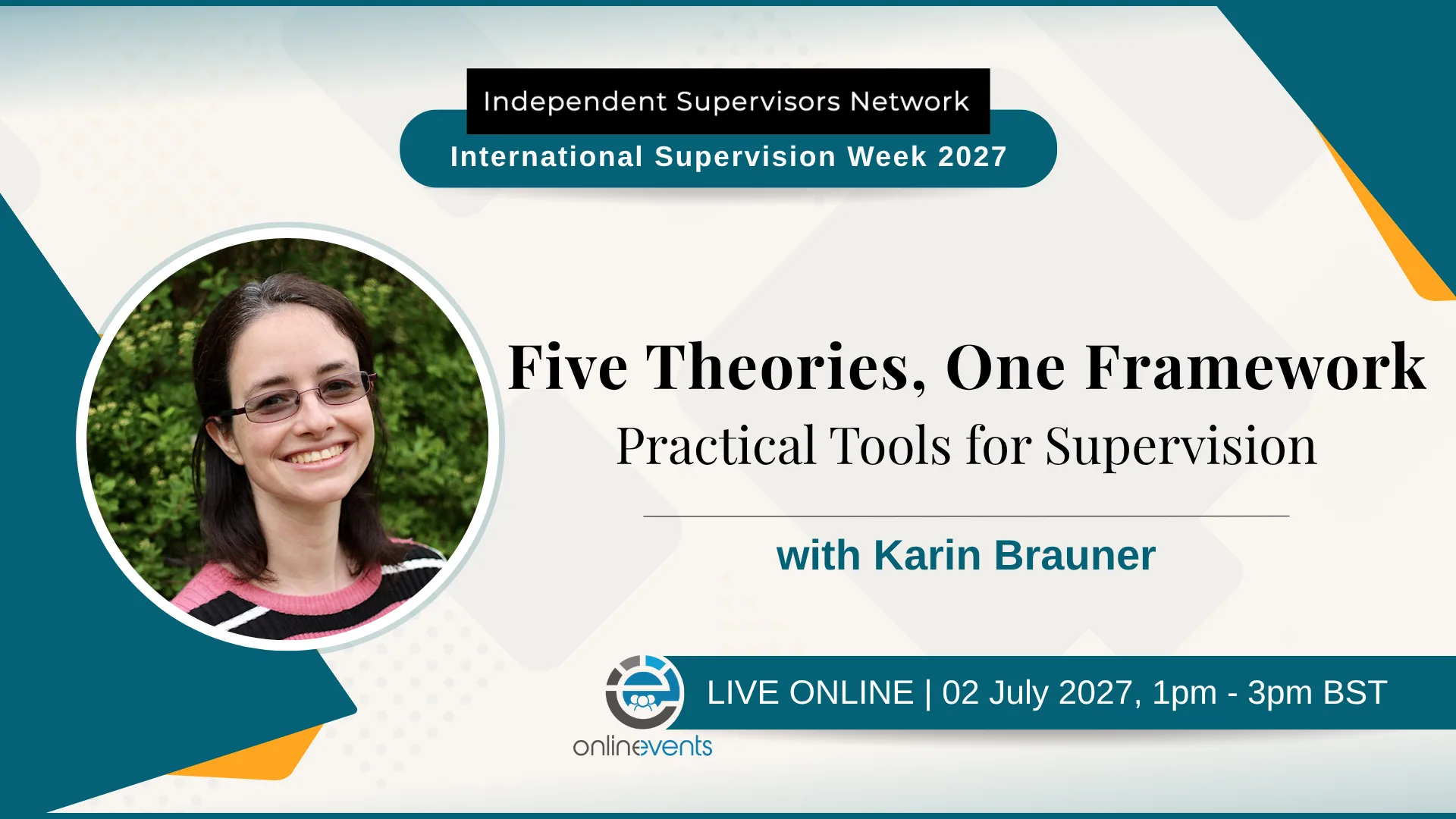 Five Theories, One Framework: Practical Tools for Supervision - Karin Brauner