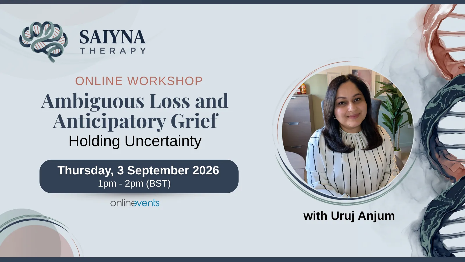 Ambiguous Loss and Anticipatory Grief: Holding Uncertainty - Uruj Anjum at Online
