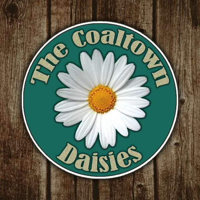 The Coaltown Daisies