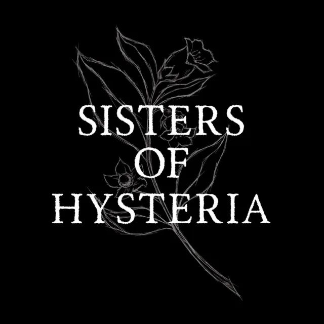 Sisters of Hysteria at The Pipeline