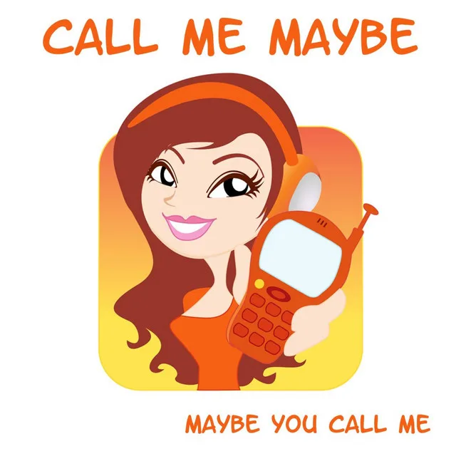 Call Me Maybe