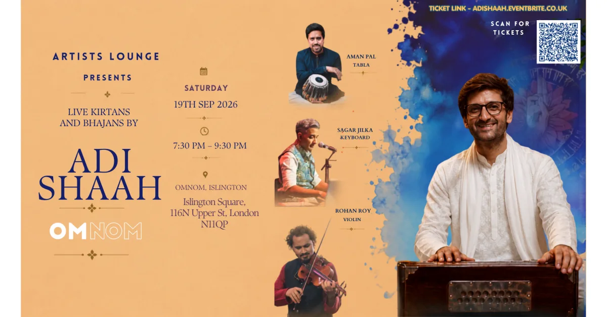 Live Kirtans & Bhajans with Adi Shaah – an evening of music, connection and wellbeing at ISLINGTON SQUARE
