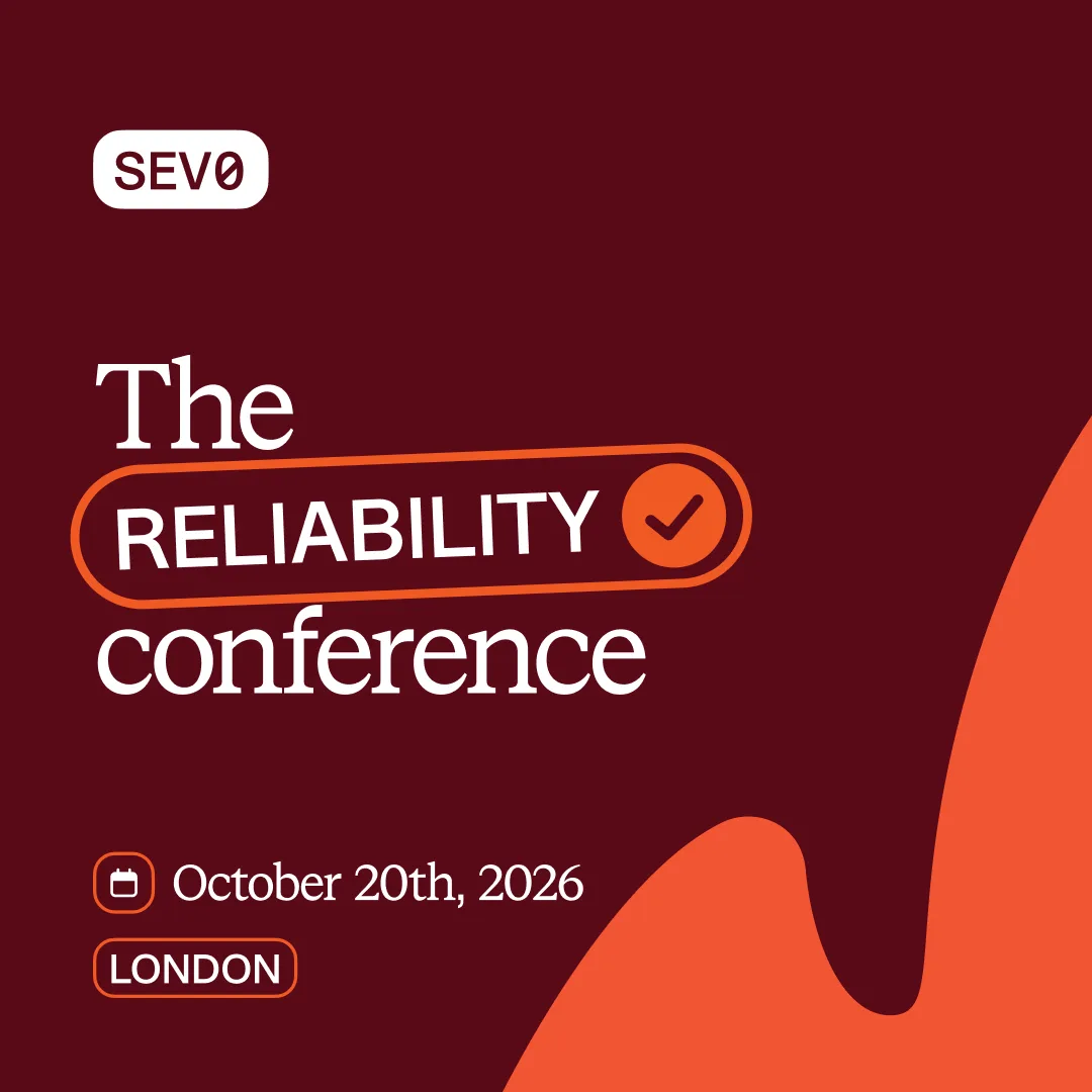 SEV0 - The reliability conference (LDN) at Kings Place