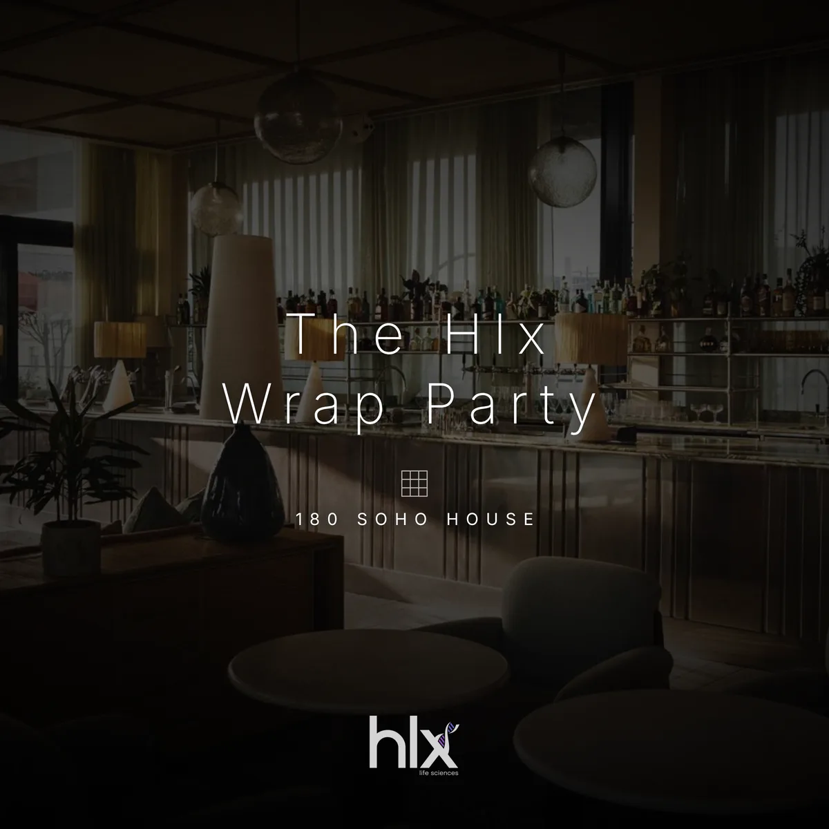 Hlx Wrap Party 18th Nov @ 180 Soho House