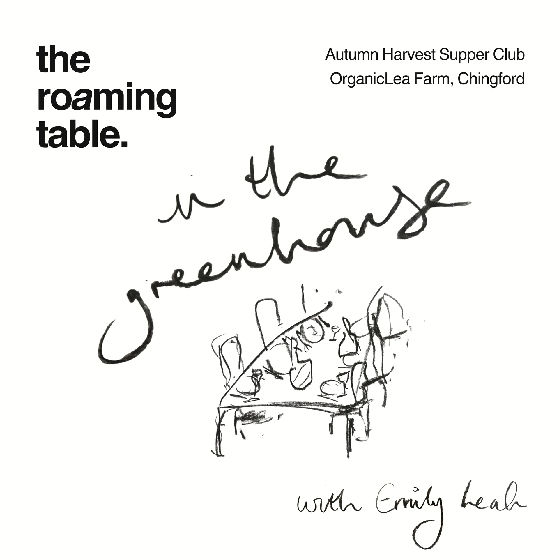 The Roaming Table Soft Launch - Supper in the Greenhouse