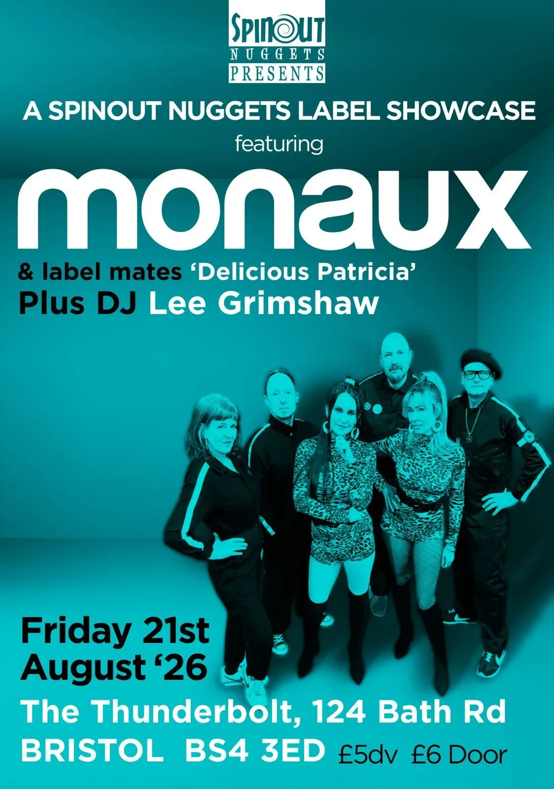 SPINOUT NUGGETS: MONAUX + Delicious Patricia + Lee Grimshaw DJ at The Thunderbolt