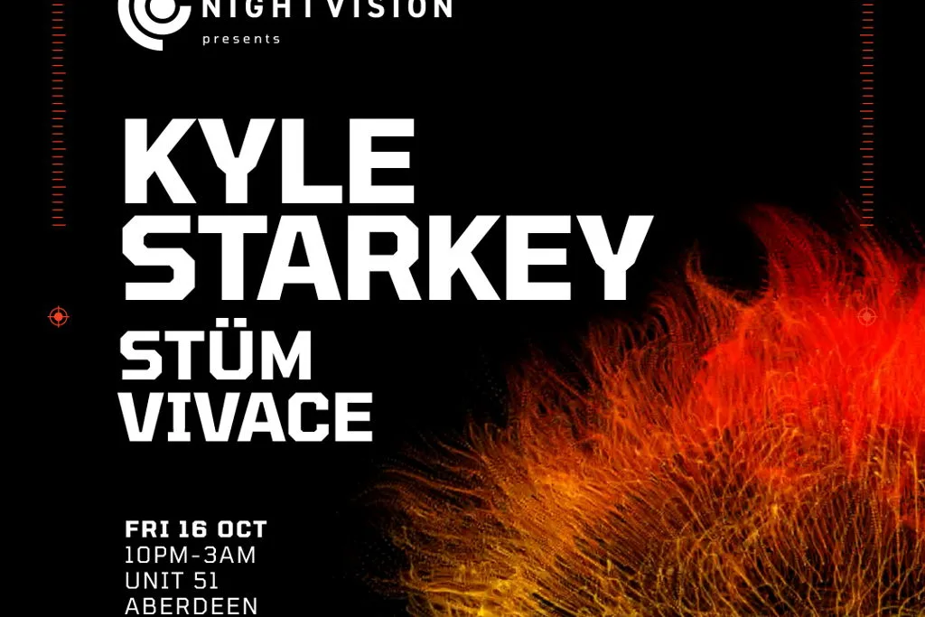 Nightvison presents: Kyle Starkey, STÜM, Vivace // Edinburgh at Liquid Room