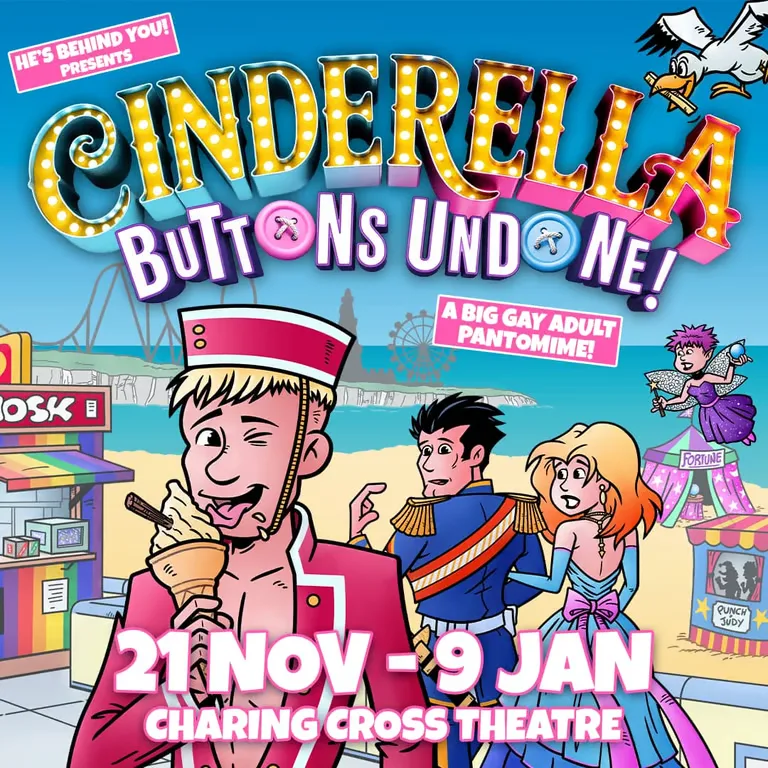 Cinderella: Buttons Undone!, Charing Cross Theatre, London