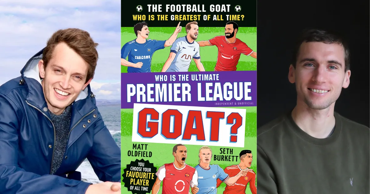 Premier League G.O.A.T. with Matt Oldfield and Seth Burkett