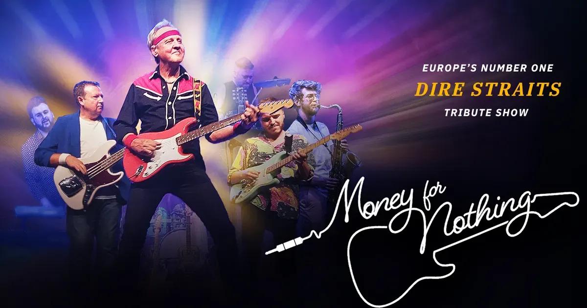 Money for Nothing — Europe’s #1 Dire Straits Show at The Forum