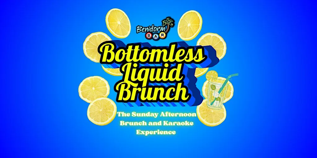 SUNDAYS: Bottomless Liquid Brunch & Karaoke @ The Benidorm Bar, Liverpool at The Benidorm Bar