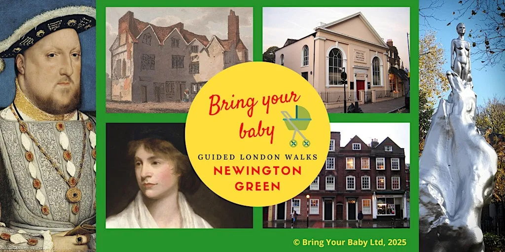BRING YOUR BABY GUIDED LONDON WALK: "Newington Green" BANK HOLIDAY