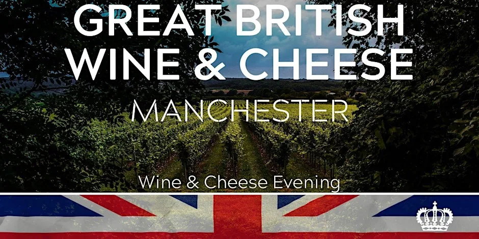 Great British Wine & Cheese Tasting 10/10/26 at Malmaison Manchester