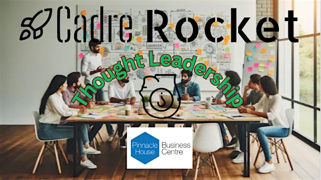 Cadre Rocket in Partnership with Pinnacle House F2F Thought Leadership