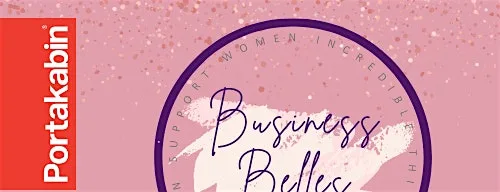 BusinessBelles ~ Self Care Edit September 2026 at Portakabin Head Office