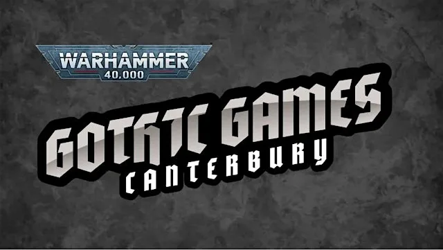 Gothic Games Canterbury: October 40k GT at The Canterbury Primary School