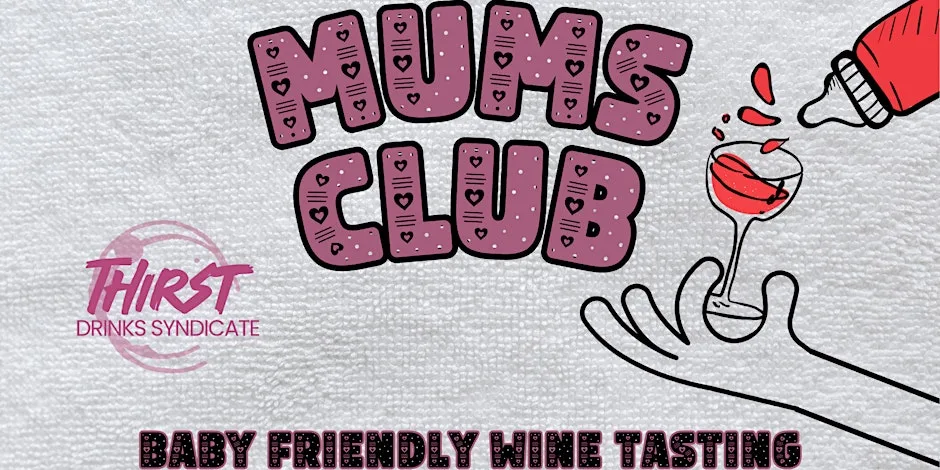 Mums Club August 2 at Thirst Drinks Syndicate