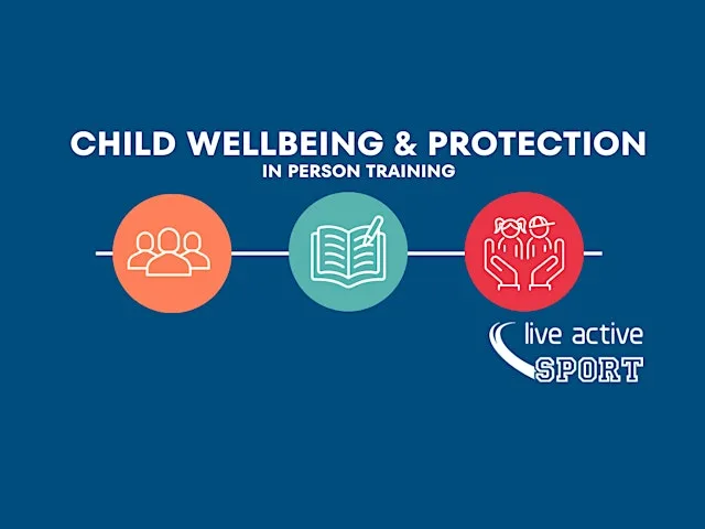 Child Wellbeing & Protection in Sport at Dewars Centre