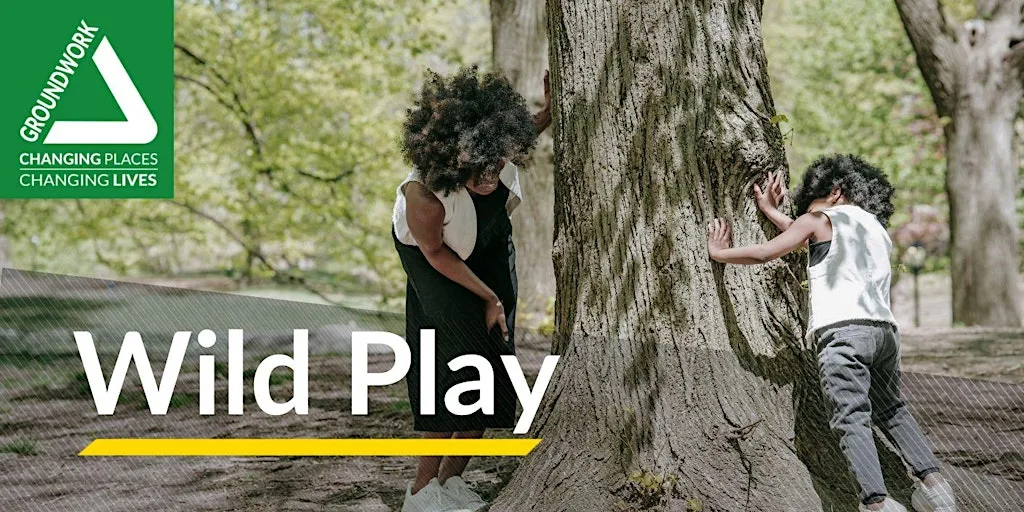 Wild Play - Croxley Hall Wood