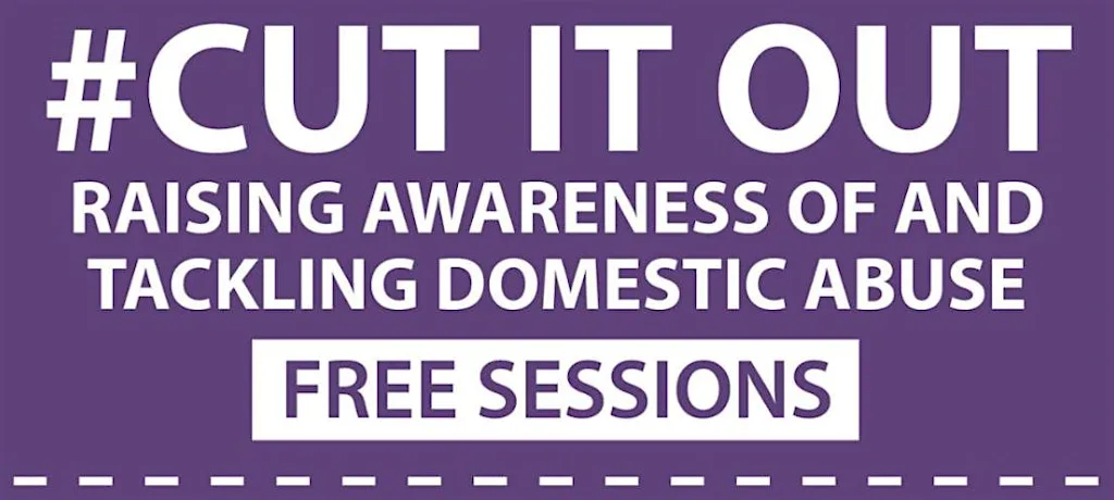 Cut It Out – Raising Awareness of and Tackling Domestic Abuse ROSS-ON-WYE