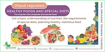 Healthy Foods and Special Diets (Physical classroom) at Pochat Training