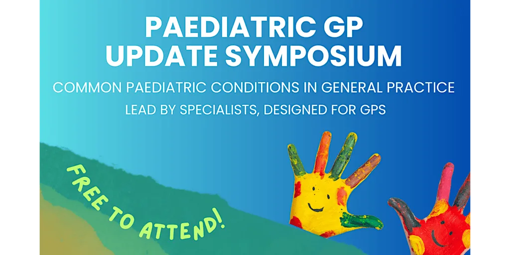 Paediatric GP Update Symposium 2027