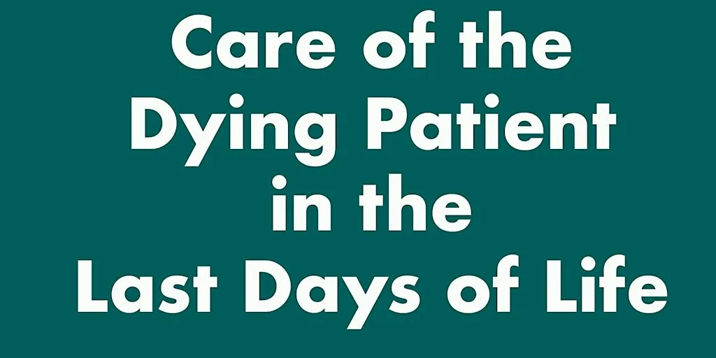 Care of the Dying Patient in the Last Days of Life at Cornwall Hospice Care, St Julia's Hospice
