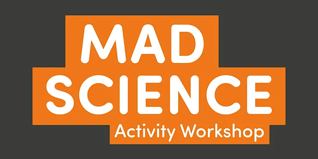 MAD Science Activity Workshop (age 5-11) at Urban HQ