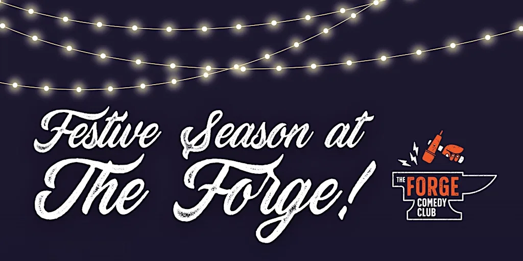 Forge Comedy Club New Years Eve Special at The Forge Comedy Club
