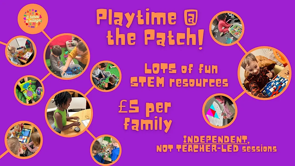 Playtime at the Patch! at It Takes a Village @ The Plot
