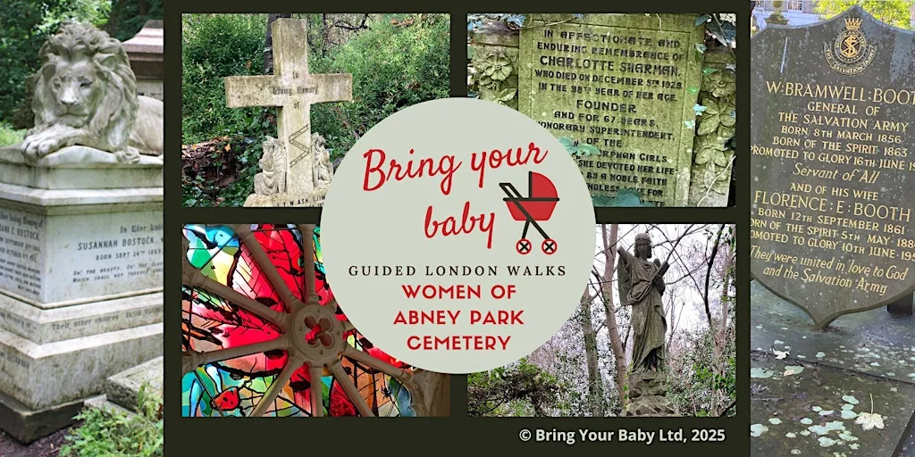 BRING YOUR BABY GUIDED LONDON WALK Halloween - Women of Abney Park Cemetery at Outside Abney Park Cemetery Egyptian Gates