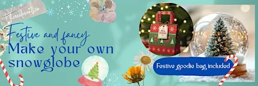 Snow Globe Workshop - (Leamington)