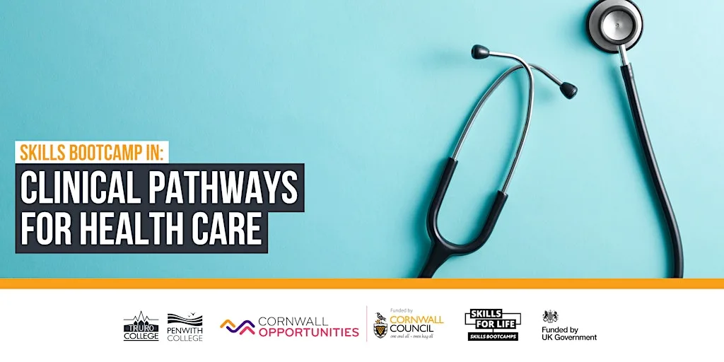 Skills Bootcamp in Clinical Pathways - Social Care at Truro and Penwith College