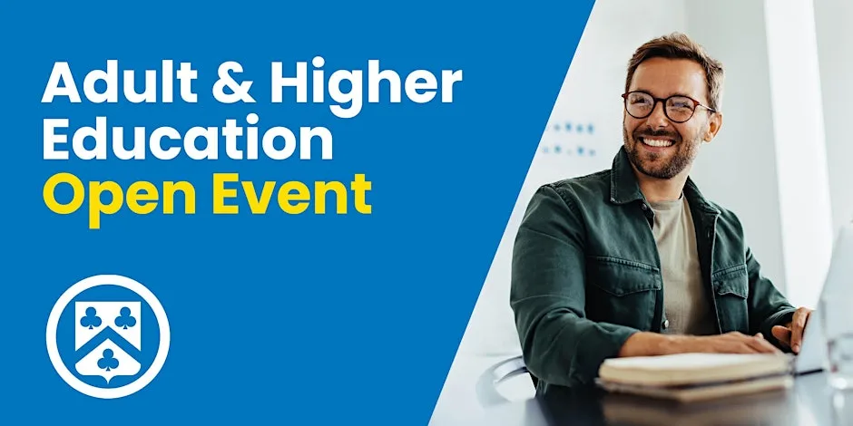 Adult & Higher Education Open Event at Peter Symonds College, Adult & Higher Education Division