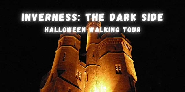 Inverness: The Dark Side Walking Tour at VisitScotland Inverness iCentre