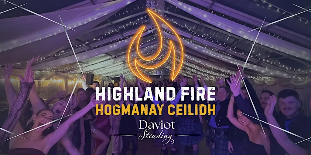 Hogmanay Ceilidh 2026 with Highland Fire at Daviot Steading